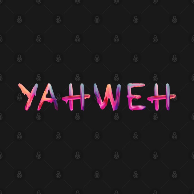 Yahweh Vibrant Colorful Text Art by Eternity Seekers