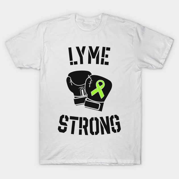 Discover Lyme Disease Strong Fighter Warrior Green Awareness Ribbon - Green Ribbon - T-Shirt