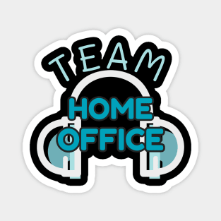 Team Home Office Work Humor Remote Worker Fun Magnet