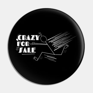 Crazy for sale Pin