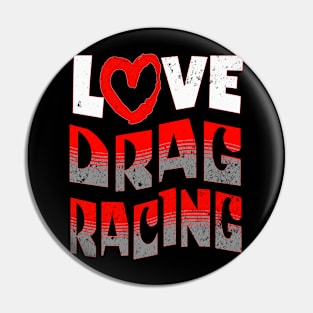 Love Heart Drag Racing Pin