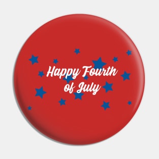 Happy Fourth of July Pin