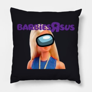 Barbies R Sus Pillow