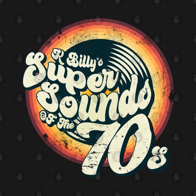 K Billy's Super Sounds of the 70s - distressed by spicytees