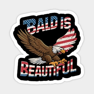 4th of July Bald Is Beautiful Bald Eagle Men Women Gift Magnet