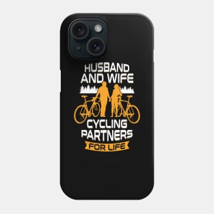 Husband And Wife Cycling Partners For Life Phone Case