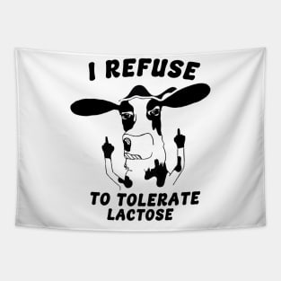 Cow I Refuse To Tolerate Lactose Tapestry