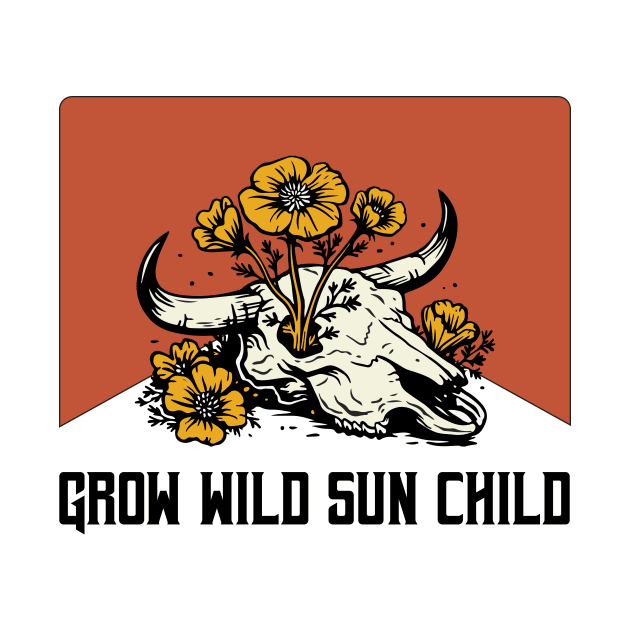 Grow Wild Sun Child Flower Cow Skull by AnnetteNortonDesign