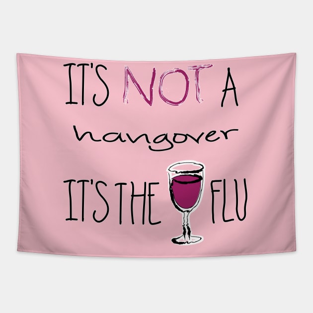 Wine Flu Tapestry by BSDesigns