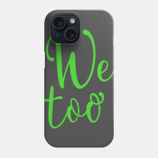 WE TOO 11 Phone Case