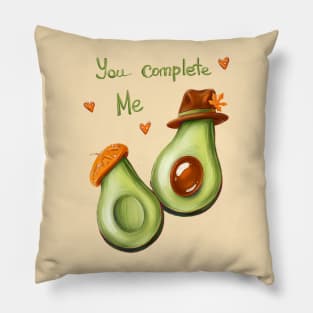 Avocado time. you complete me. Couple Pillow