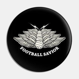 Football Savior Design Pin