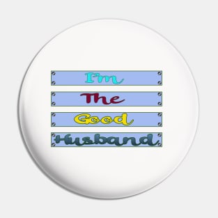 The good husband Pin