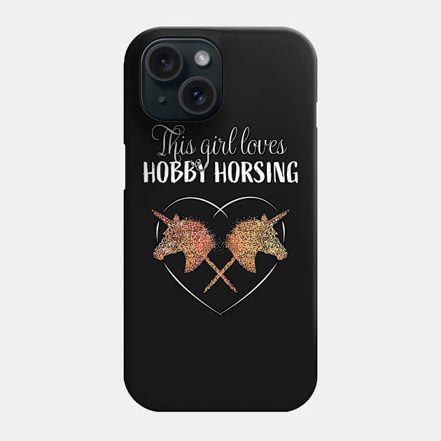 This Girl Loves Hobby Horsing Horse Phone Case by Kater Karl