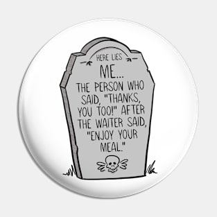 I'm Dead Joke - Thank You Pin