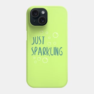 Just Sparkling Phone Case