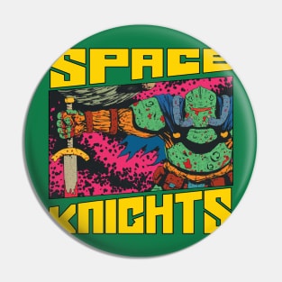 Space Knights OG Pin