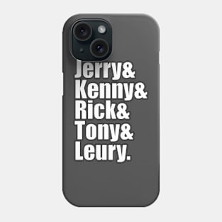 Jerry & Kenny & Rick & Tony & Leury Phone Case