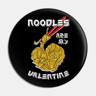 Noodles are my Valentine saying with cute noodles heart Pin