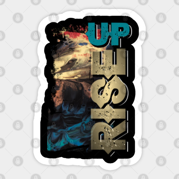 Rise Up - Mens Designer - Sticker