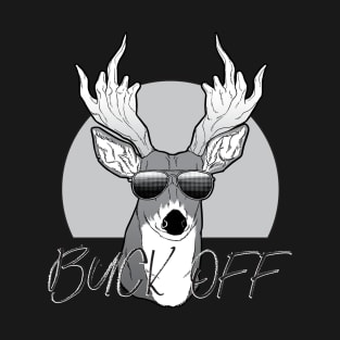 Buck Off T-Shirt