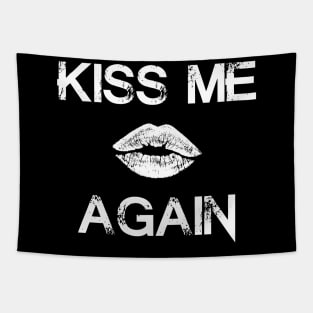 "KissMeAgain" - White Tapestry