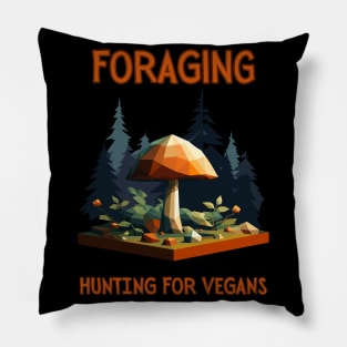 Foraging: Hunting for vegans | Fungitarian | Funny | Mushroom | Mycology | Foraging Pillow