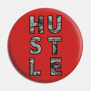 Hustle Money 1 Pin