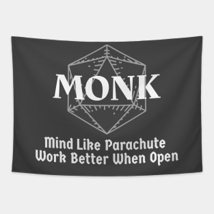 "Mind Like Parachute, Work Better When Open" DnD Monk Print Tapestry