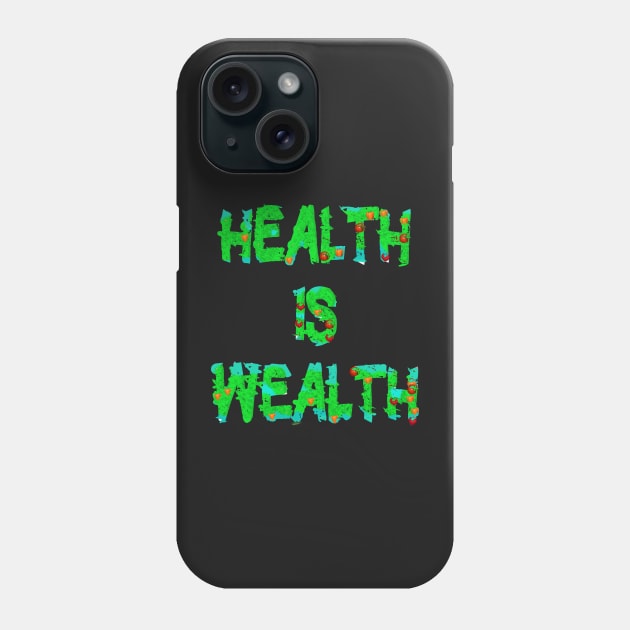 Health is Wealth Healthy Foodies Eating Phone Case by PlanetMonkey