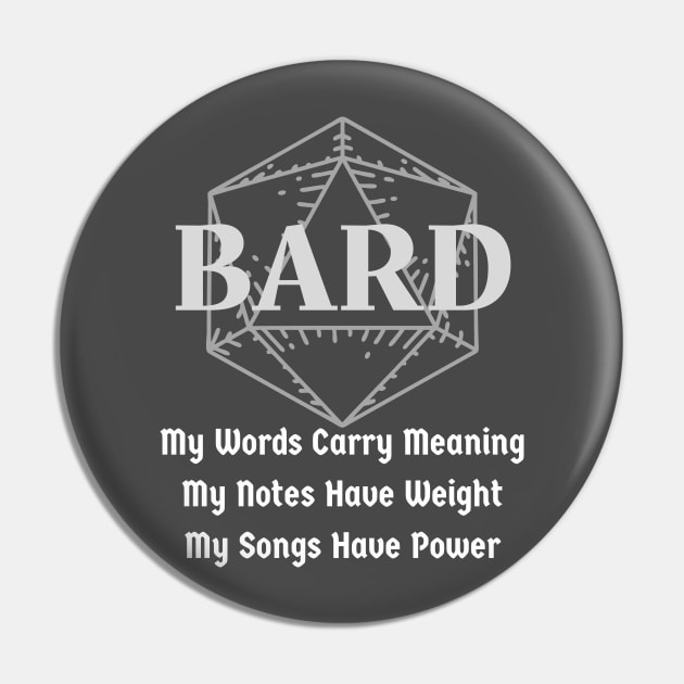 "My Songs Have Power" Dnd Bard Class Print Pin by DungeonDesigns