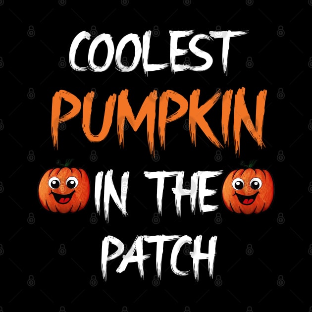 Kids Coolest Pumpkin In The Patch Halloween Toddler Boys Men by JUSTIES DESIGNS