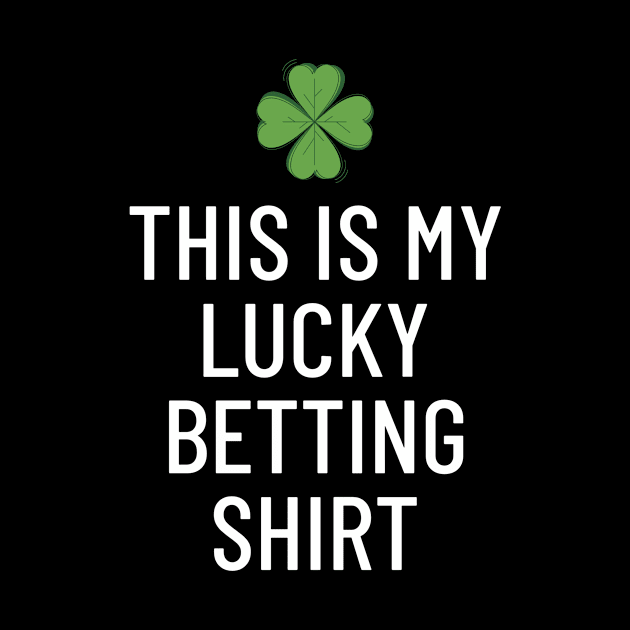 This Is My Lucky Betting Shirt Gambling by OldCamp