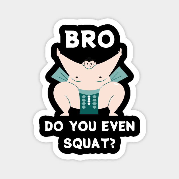 Sumo Squat Magnet by RegularSpread