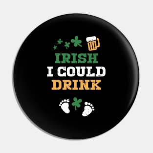 Irish Pregnancy St Patricks Day Drink Mom Pin