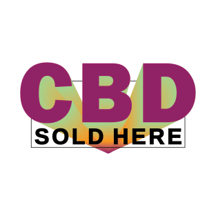 CBD SOLD HERE _3 T-Shirt