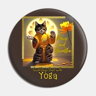 Good Days Start with YOGA (cat paws and breathe) Pin