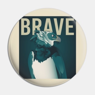 BE BRAVE! Pin