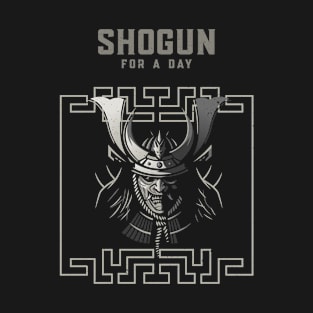 Shogun for a Day T-Shirt