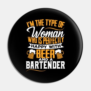 Perfectly Happy With Beer And A Bartender Pin