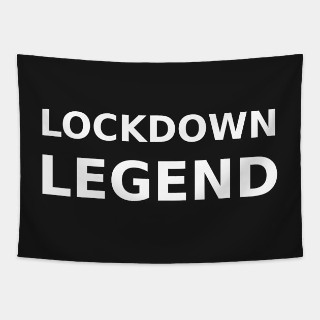 Lockdown Legend Tapestry by SolarCross