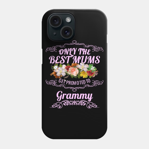 The Best Mums Get Promoted To Grammy Phone Case by HT_Merchant