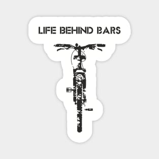 Life Behind The Bars Mountain Bike Outdoor Life Magnet