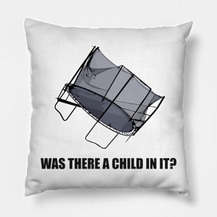 Was There A Child In It? - RED - Lance, Andy & Larry - DMDC Pillow