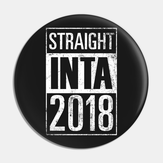 STRAIGHT INTA 2018 Pin by ClothedCircuit