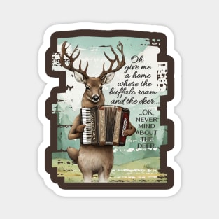 Weird deer playing accordion American west hunting buffalo Magnet