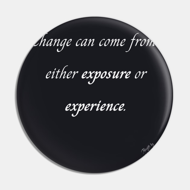 Exposure or Experience Pin by Thoughts by Ms. Renee