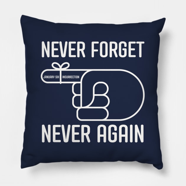 Never Forget January Sixth Pillow by TJWDraws