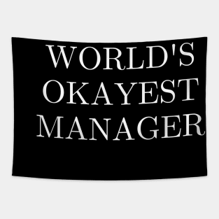 Worlds okayest manager Tapestry