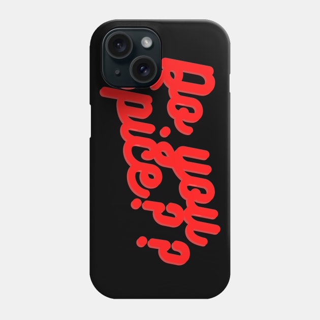 Do You Spice?? Phone Case by Serene Twilight